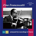 法國小提琴大師:富蘭奇斯卡第~從未曝光的法國實況錄音系列 第一集 / 貝多芬小提琴協奏曲與巴哈無伴奏