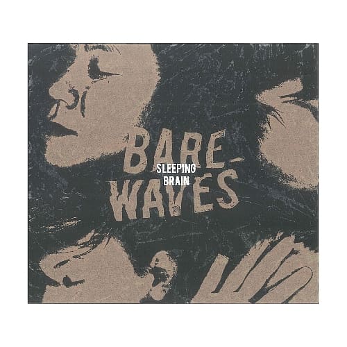 眠腦 Sleeping Brain / 裸浪 Bare Waves (CD)